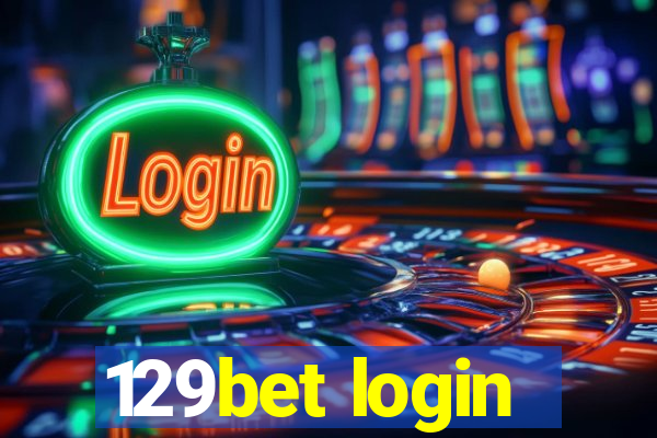 129bet login